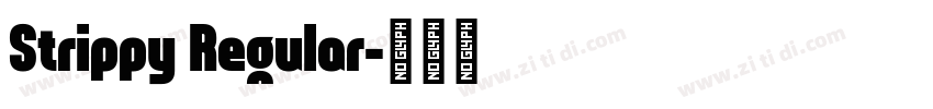 Strippy Regular字体转换